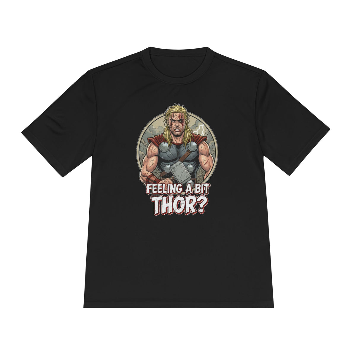 Feeling A Bit Thor? tee | Thor is Sore and Beat Up illustration