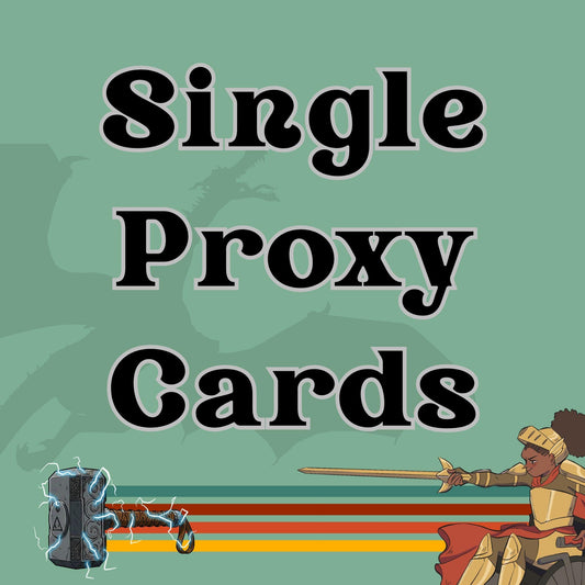 Single Proxy Cards - You Choose Your Designs