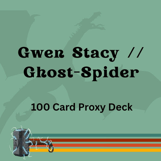 Gwen Stacy // Ghost-Spider 100 PROXY Card Commander Deck - Sleeved