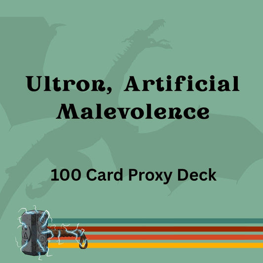 Ultron, Artificial Malevolence 100 PROXY Card Commander Deck - Sleeved