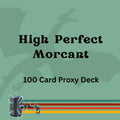 High Perfect Morcant 100 PROXY Card Commander Deck - Sleeved