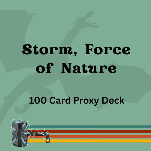 Storm, Force of Nature 100 PROXY Card Commander Deck - Sleeved