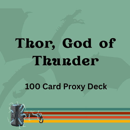 Thor, God of Thunder 100 PROXY Card Commander Deck - Sleeved