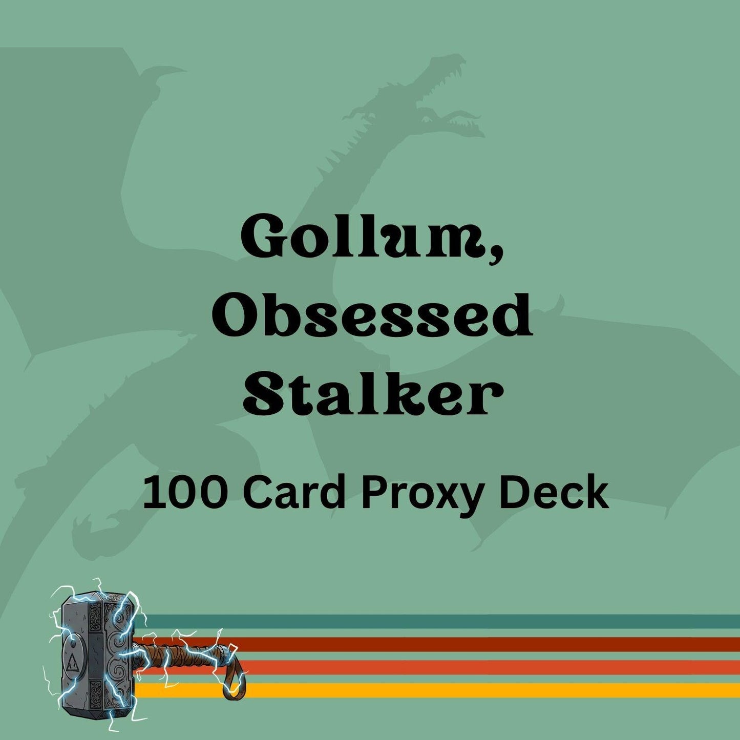 Gollum, Obsessed Stalker 100 PROXY Card Commander Deck - Sleeved