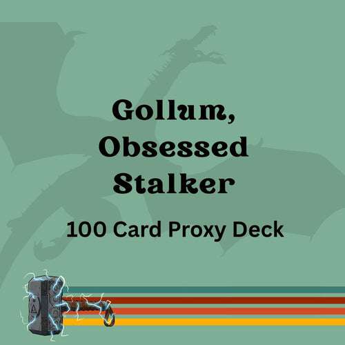 Gollum, Obsessed Stalker 100 PROXY Card Commander Deck - Sleeved