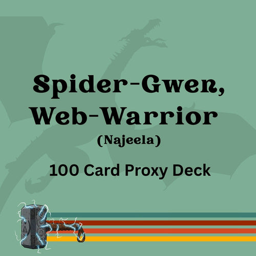 Spider-Gwen, Web-Warrior (Najeela) 100 PROXY Card Commander Deck - Sleeved