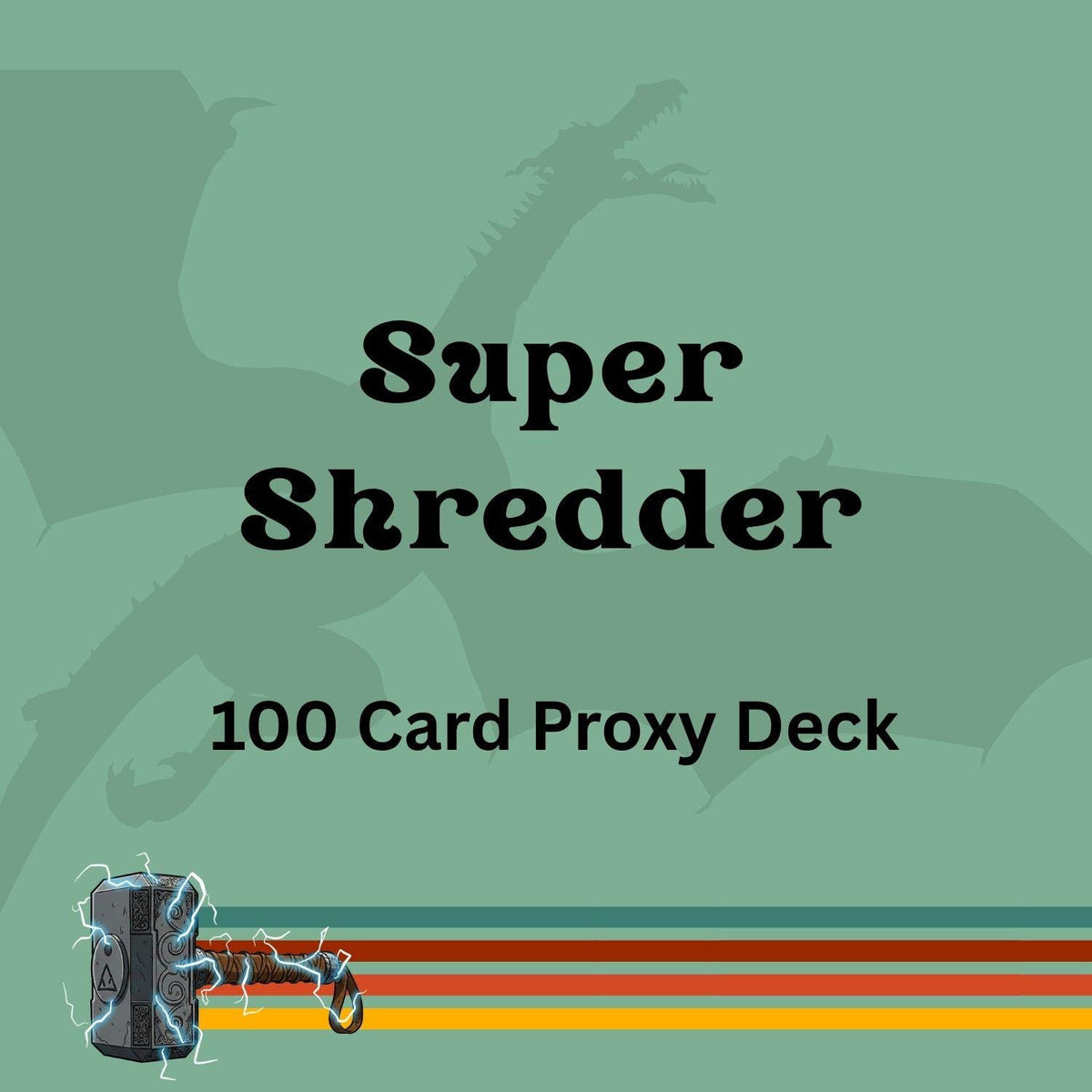 Super Shredder 100 PROXY Card Commander Deck - Sleeved