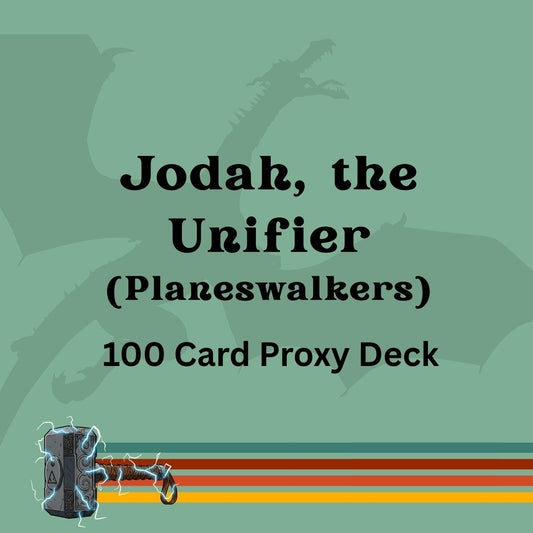 Planeswalkers Unite - Jodah, the Unifier 100 PROXY Card Commander Deck - Sleeved