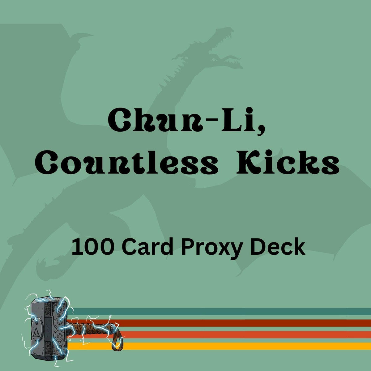 Chun-Li, Countless Kicks 100 PROXY Card Commander Deck - Sleeved