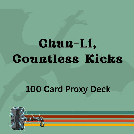Chun-Li, Countless Kicks 100 PROXY Card Commander Deck - Sleeved