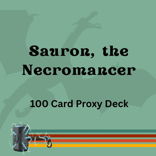 Sauron, the Necromancer 100 PROXY Card Commander Deck - Sleeved