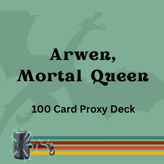 Arwen, Mortal Queen 100 PROXY Card Commander Deck - Sleeved