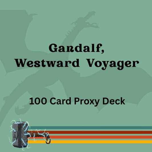 Gandalf, Westward Voyager 100 PROXY Card Commander Deck - Sleeved