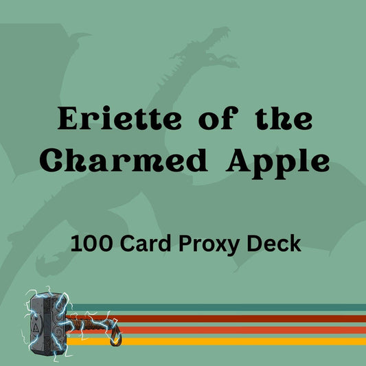 Eriette of the Charmed Apple 100 PROXY Card Commander Deck - Sleeved