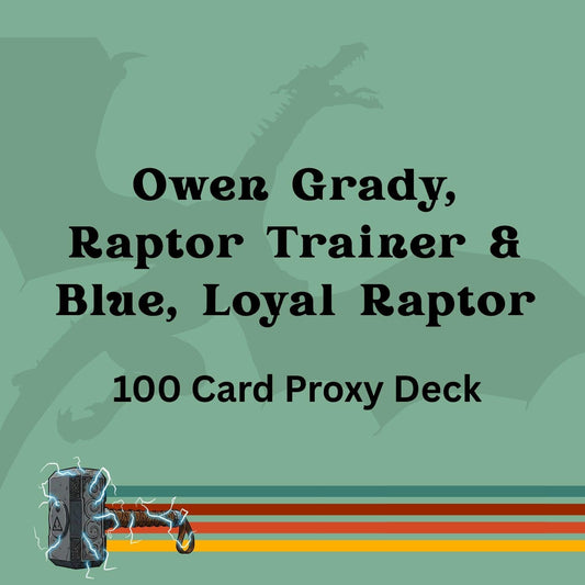 Owen Grady, Raptor Trainer & Blue, Loyal Raptor 100 PROXY Card Commander Deck - Sleeved