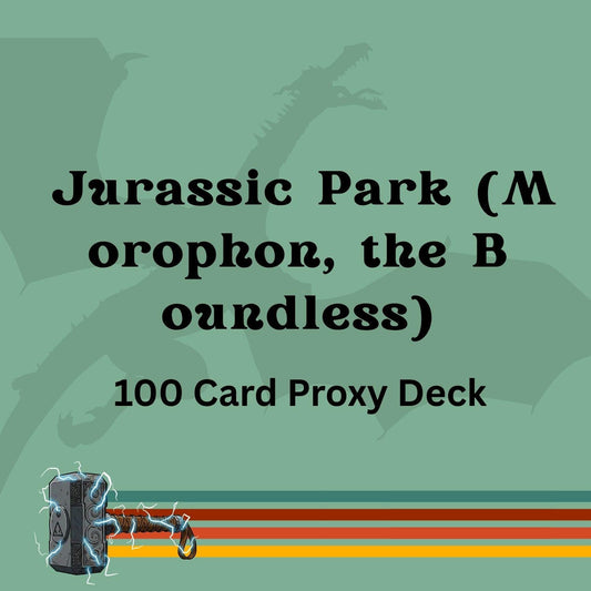 Jurassic Park / Morophon, the Boundless 100 PROXY Card Commander Deck - Sleeved