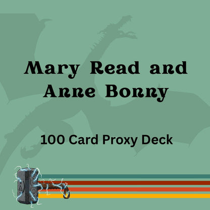 Mary Read and Anne Bonny 100 PROXY Card Commander Deck - Sleeved