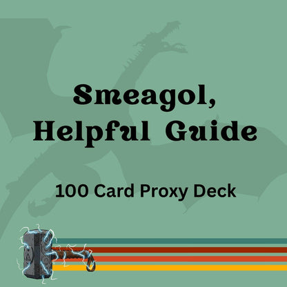 Smeagol, Helpful Guide 100 PROXY Card Commander Deck - Sleeved