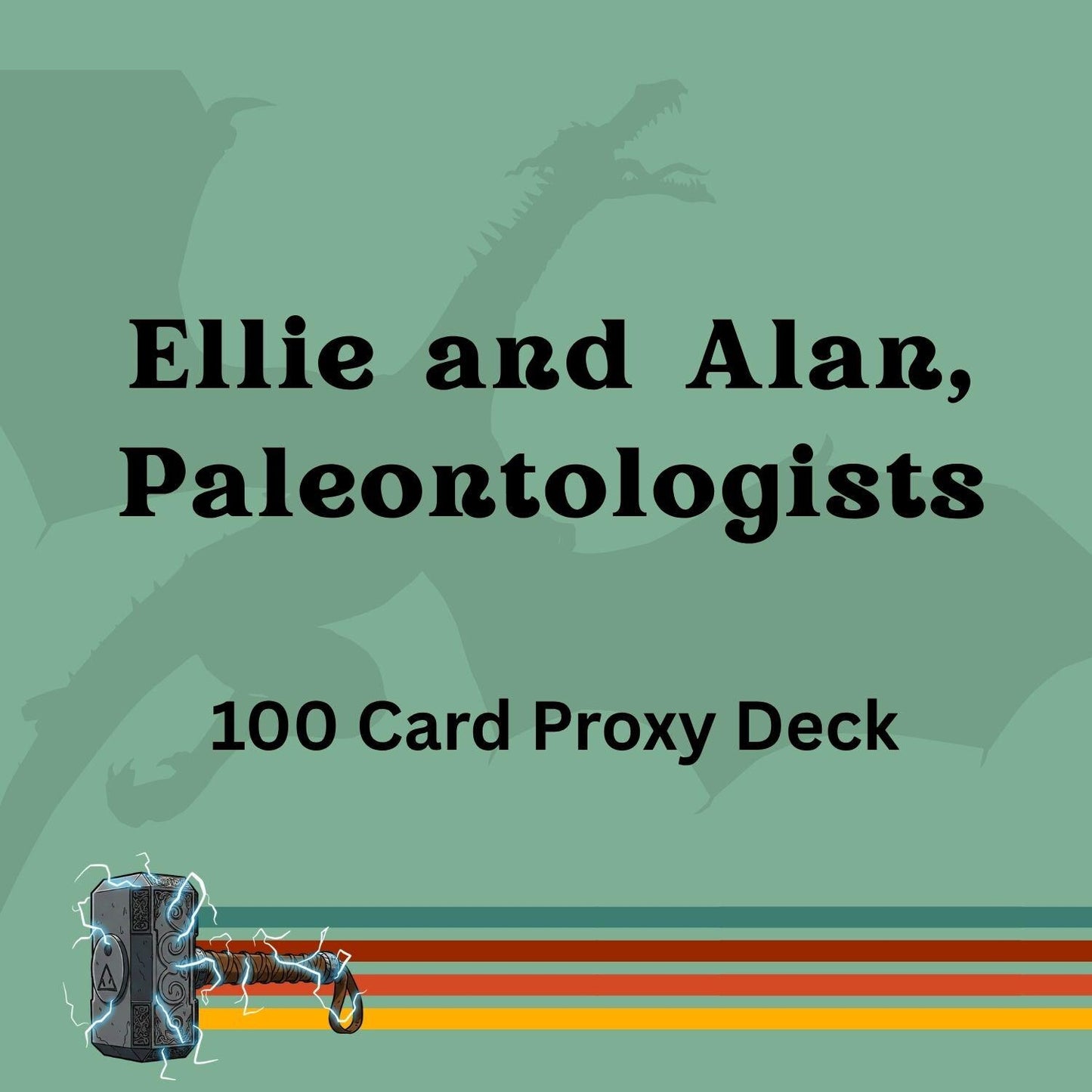 Ellie and Alan, Paleontologists 100 PROXY Card Commander Deck - Sleeved