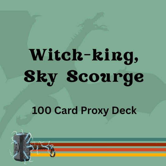 Witch-king, Sky Scourge 100 PROXY Card Commander Deck - Sleeved