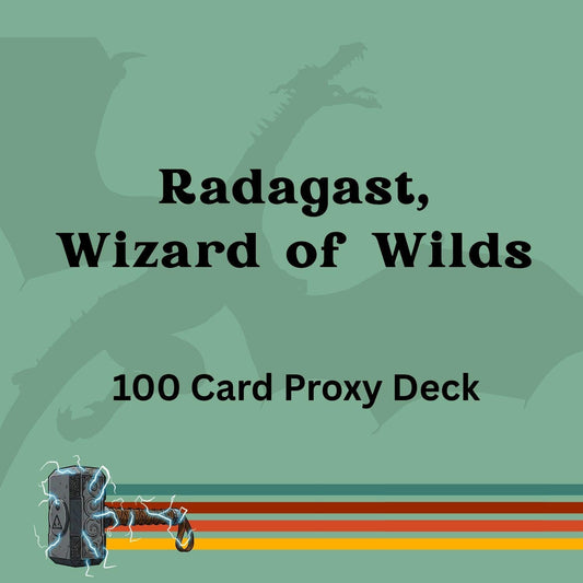 Radagast, Wizard of Wilds 100 PROXY Card Commander Deck - Sleeved