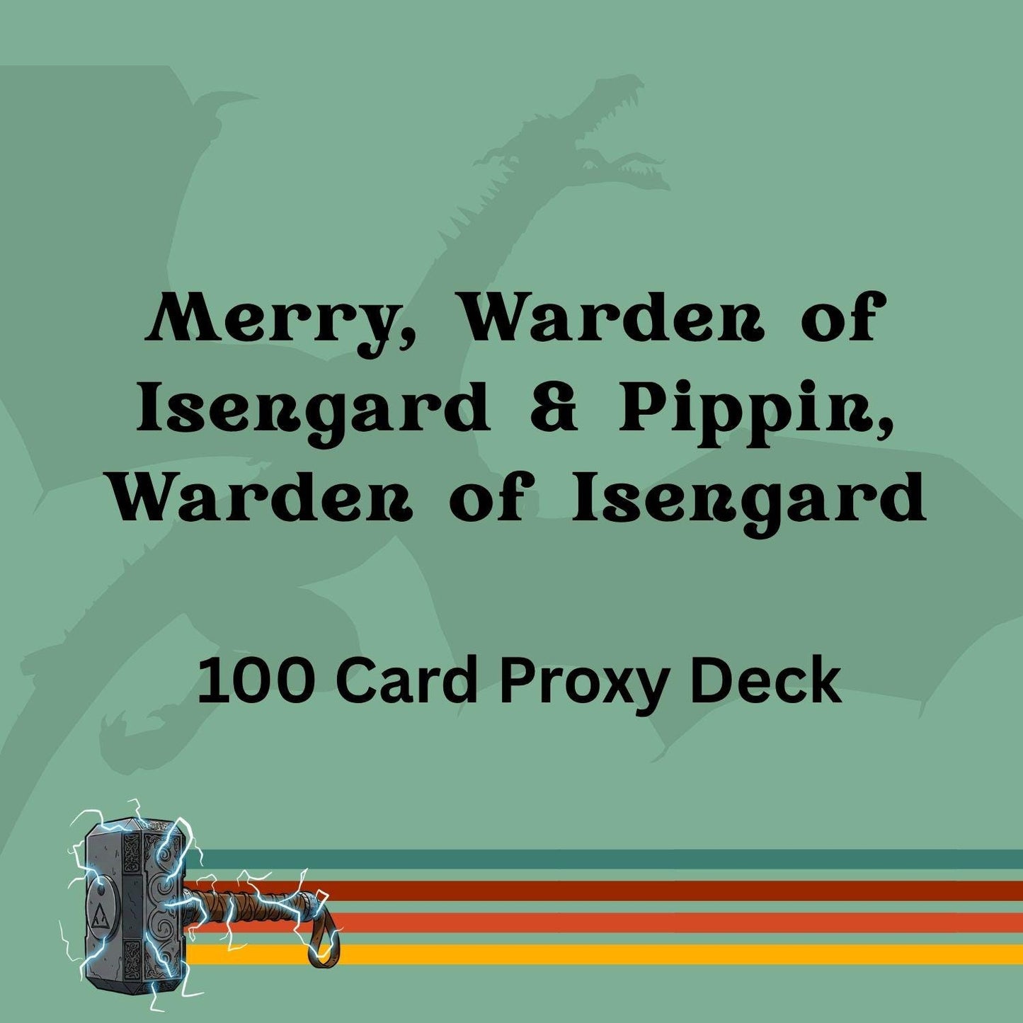 Merry, Warden of Isengard & Pippin, Warden of Isengard 100 PROXY Card Commander Deck - Sleeved