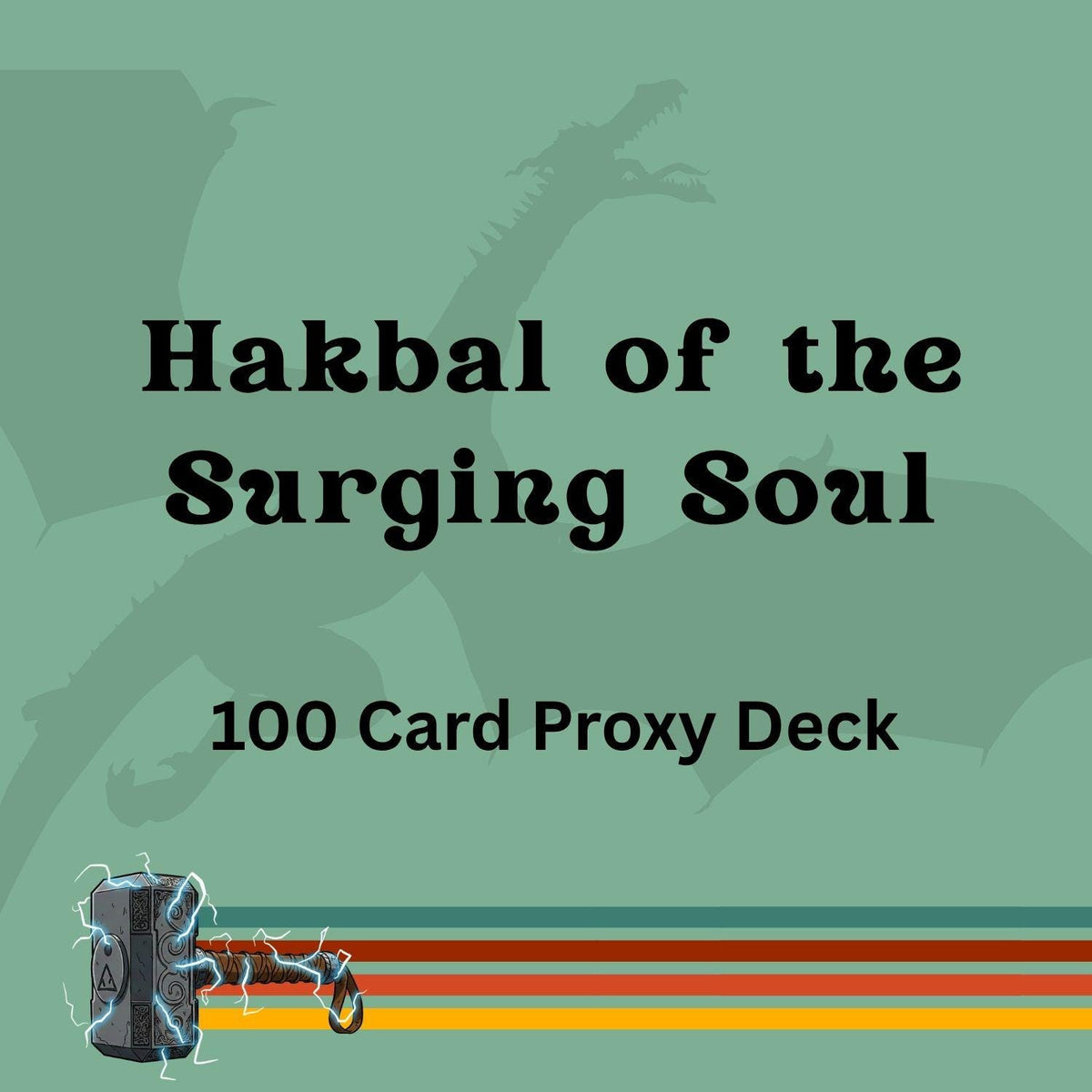 Hakbal of the Surging Soul 100 PROXY Card Commander Deck - Sleeved
