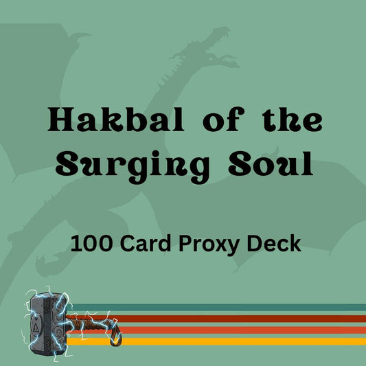 Hakbal of the Surging Soul 100 PROXY Card Commander Deck - Sleeved