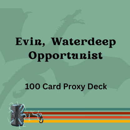 Evin, Waterdeep Opportunist 100 PROXY Card Commander Deck - Sleeved