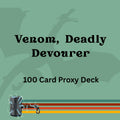Venom, Deadly Devourer 100 PROXY Card Commander Deck - Sleeved