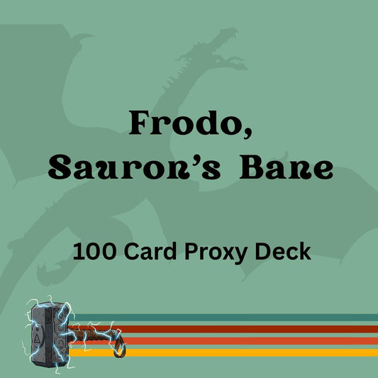 Frodo, Sauron's Bane 100 PROXY Card Commander Deck - Sleeved