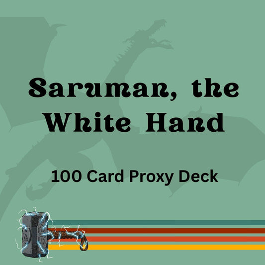 Saruman, the White Hand 100 PROXY Card Commander Deck - Sleeved